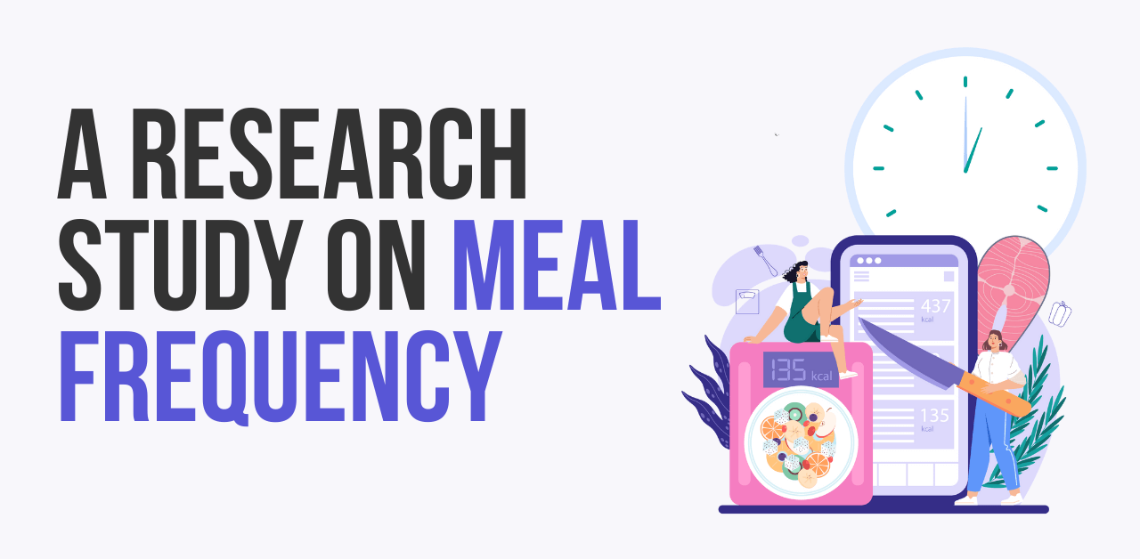 A Research Study On Meal Frequency